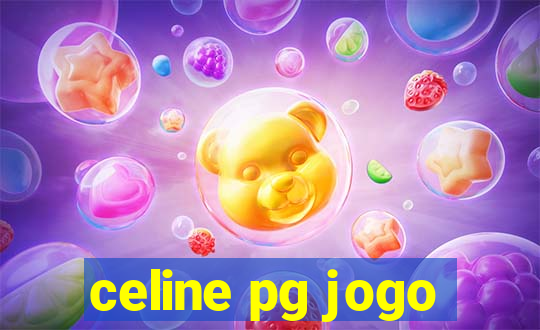 celine pg jogo